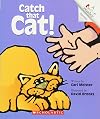 Catch That Cat! (A Rookie Reader)