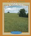Grasslands (True Books: Earth Science)