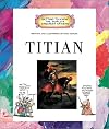 Titian (Getting to Know the World's Greatest Artists)