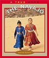 The Navajo (True Books: American Indians)