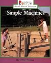 Simple Machines (Rookie Read-About Science: Physical Science)