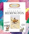 Frederic Remington (Getting to Know the World's Greatest Artists)