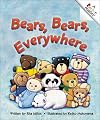 Bears, Bears, Everywhere (Rookie Readers)