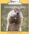 Groundhog Day (Rookie Read-About Holidays)
