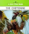 The Cheyenne (New True Books: Native Americans)