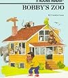Bobby's Zoo (Rookie Readers)
