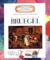 Pieter Bruegel (Getting to Know the World's Greatest Artists)
