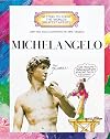 Michelangelo (Getting to Know the World's Greatest Artists)