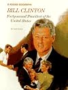Bill Clinton: Forty-Second President of the United States