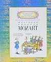Wolfgang Amadeus Mozart (Getting to Know the World's Greatest Composers)