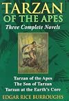 Tarzan of the Apes | The Son of Tarzan | Tarzan at the Earth's Core