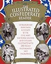 The Illustrated Confederate Reader