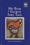 My Book of Favorite Fairy Tales