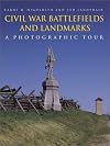 Civil War Battlefields and Landmarks: A Photographic Tour