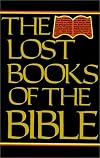 The Lost Books of the Bible