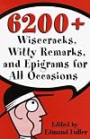 4800 Wisecracks, Witty Remarks, and Epigrams for All Occasions