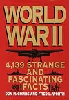 World War II: Strange and Fascinating Facts