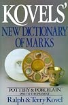 Kovels' Dictionary of Marks: Pottery & Porcelain 1850 to Present