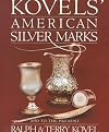 Kovels' American Silver Marks