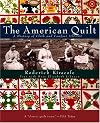 The American Quilt: A History of Cloth and Comfort 1750-1950