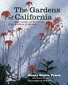 The Gardens of California: Four Centuries of Design from Mission to Modern