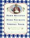 Farm Recipes and Food Secrets from the Norske Nook