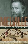 Melville: A Biography