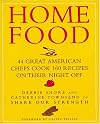 Home Food: 44 Great American Chefs Cook 160 Recipes on Their Night Off