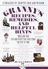 Granny's Recipes, Remedies and Helpful Hints