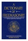 A Dictionary of Freemasonry