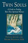 Twin Souls: A Guide to Finding Your True Spiritual Partner