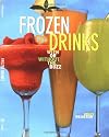 Frozen Drinks: With or Without the Buzz