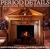Period Details: A Sourcebook for House Restoration