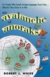 An Avalanche of Anoraks