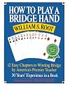 How to Play a Bridge Hand: 12 Easy Chapters to Winning Bridge by America's Premier Teacher