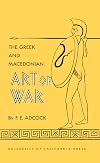 The Greek and Macedonian Art of War
