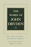 The Works of John Dryden, Volume XV: Plays: Albion and Albanius, Don Sebastian, Amphitryon (Works of John Dryden)
