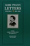 Mark Twain's Letters, Volume 2: 1867-1868 (Mark Twain Papers)