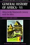 General History of Africa VI: Africa in the Nineteenth Century until the 1880s