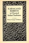 Karma and Rebirth in Classical Indian Traditions