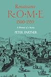 Renaissance Rome 1500-1559: A Portrait of a Society