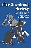 The Chivalrous Society