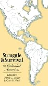 Struggle and Survival in Colonial America