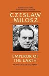 Emperor of the Earth: Modes of Eccentric Vision