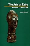The Arts of Zaire, Vol. II: Eastern Zaire