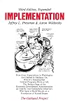 Implementation: How Great Expectations in Washington Are Dashed in Oakland; Or, Why It's Amazing that Federal Programs Work at All, This Being a Saga ... Morals on a Foundation (Oakland Project)