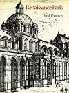 Renaissance Paris: Architecture and Growth, 1475-1600