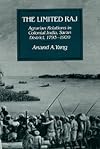 The limited Raj : agrarian relations in colonial India, Saran District, 1793-1920