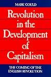 Revolution in the Development of Capitalism: The Coming of the English Revolution