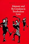 Memory and Re-Creation in Troubadour Lyric